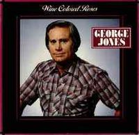 George Jones - Wine Colored Roses